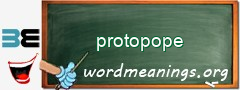 WordMeaning blackboard for protopope